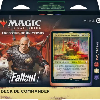 Magic - FallOut: Hail, Caesar - Deck de Commander em Inglês
