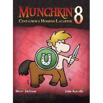 Munchkin 08 - Centauros e Homens-Lagartos (Expansão) - Galápagos Jogos