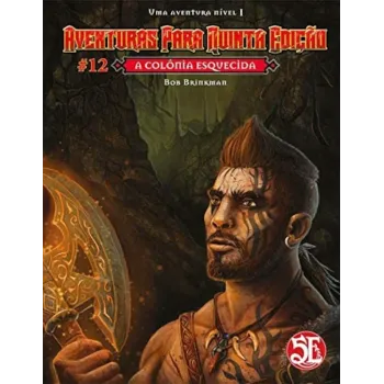 DnD Aventuras para Quinta Edição 12: A Colônia Esquecida - Galápagos Jogos