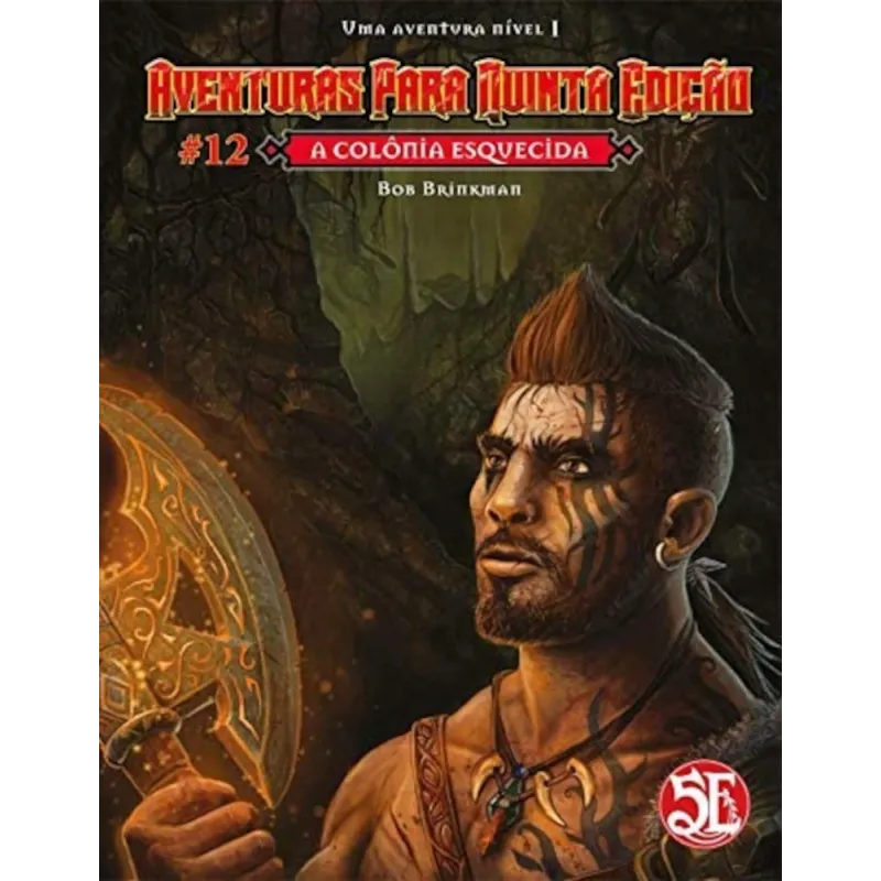 D&D Aventuras para Quinta Edição 12: A Colônia Esquecida - Galápagos Jogos