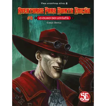DnD Aventuras para Quinta Edição 08: O Olho do Leviatã - Galápagos Jogos