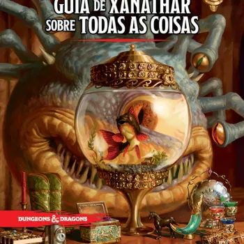 D&D 5.0 Guia de Xanathar para todas as Coisas - Galápagos Jogos