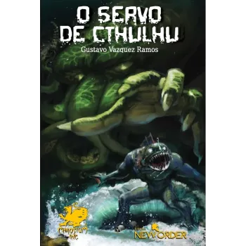 Chamado de Cthulhu - O Servo de Cthulhu