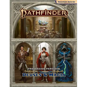 Pathfinder RPG (2ª Edição) - Presságios Perdidos: Deuses & Magia