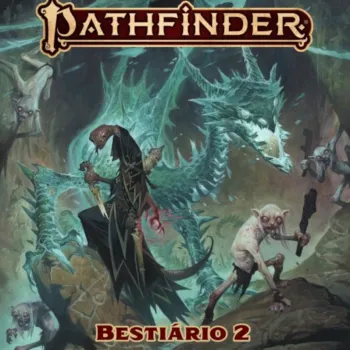 Pathfinder RPG (2ª Edição) - Bestiário 2 Pathfinder RPG (2ª Edição) - Bestiário 2