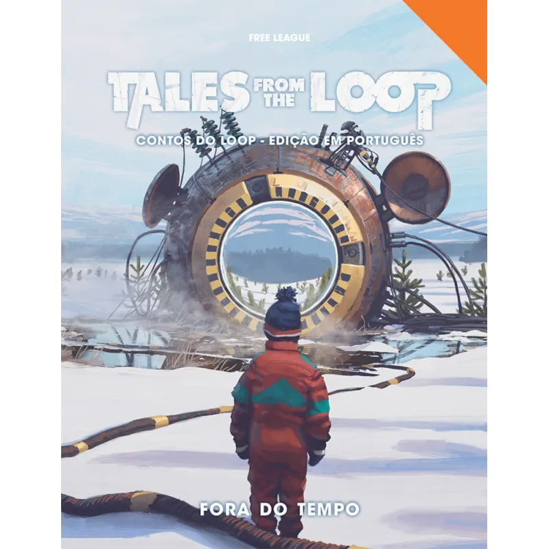 Tales From the Loop: Contos do Loop - Fora do Tempo (Suplemento) - Galápagos Jogos