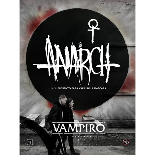 Vampiro: A Máscara - Anarch (Suplemento) - Galápagos Jogos