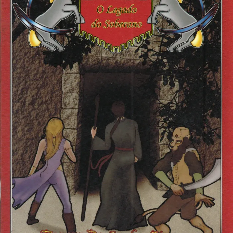 Legado do Soberano, O - Terras do Sonho Eterno Legado do Soberano, O - Terras do Sonho Eterno