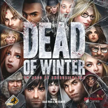 Dead of Winter: Um Jogo de Encruzilhadas - Galápagos Jogos