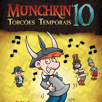 Munchkin 10 - Torções Temporais (Expansão) - Galápagos Jogos