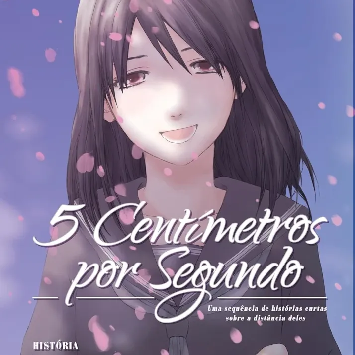 5 Centímetros por Segundo - Volume Único 5 Centímetros por Segundo - Volume Único