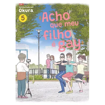 Acho Que Meu Filho é Gay - Vol. 05 Acho Que Meu Filho é Gay - Vol. 05