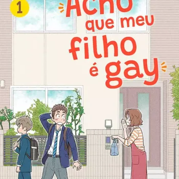 Acho Que Meu Filho é Gay - Vol. 01