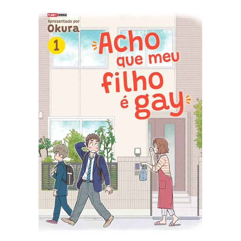 Acho Que Meu Filho é Gay - Vol. 01