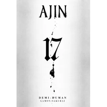 Ajin Demi-Human Vol. 17 Ajin Demi-Human Vol. 17