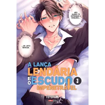 Lança Lendária E O Escudo Impenetrável, A - Vol. 03