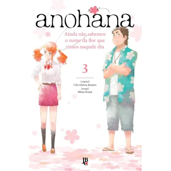 Anohana Vols. 01a03 Anohana Vols. 01a03