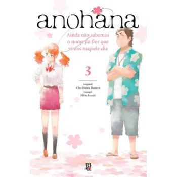 Anohana Vols. 01a03 Anohana Vols. 01a03