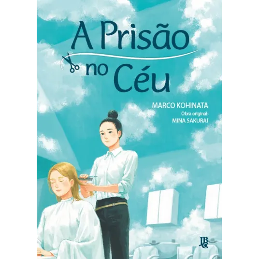 Prisão no Céu, A Prisão no Céu, A