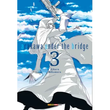 Arakawa Under the Bridge - Vol. 03