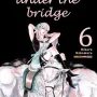 Arakawa Under the Bridge - Vol. 06
