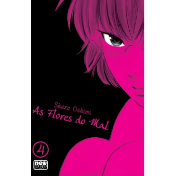 Flores do Mal, As Vol. 04 Flores do Mal, As Vol. 04