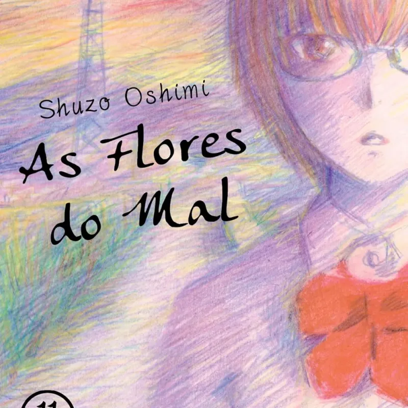 Flores do Mal, As Vol. 11 Flores do Mal, As Vol. 11