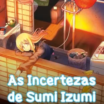 Incertezas de Sumi Izumi, As - Vol. 02