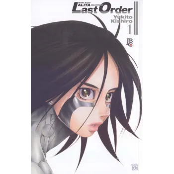 Battle Angel Alita: Gunnm Last Order - Vol. 01