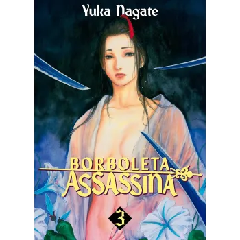 Borboleta Assassina - Vol. 03