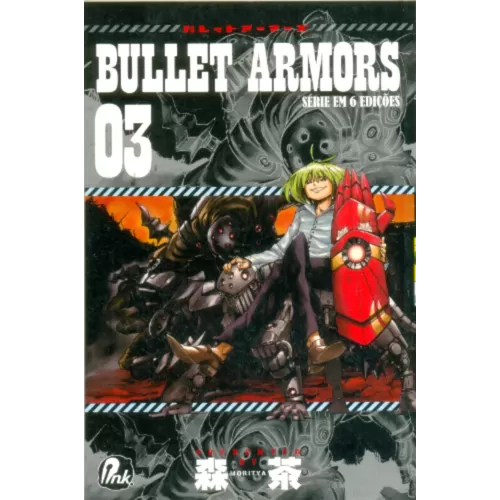 Bullet Armors Vol. 03