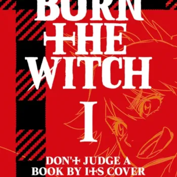 Burn the Witch Vol. 01 Burn the Witch Vol. 01