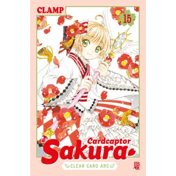 CardCaptor Sakura Clear Card Arc - Vol. 15