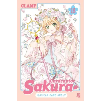 CardCaptor Sakura Clear Card Arc - Vol. 16