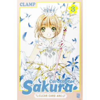 CardCaptor Sakura Clear Card Arc - Vol. 03