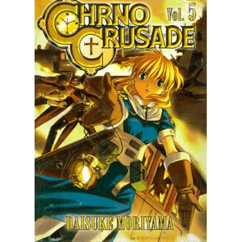 Chrno Crusade - Vol. 05