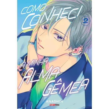 Como Conheci A Minha Alma Gêmea - Vol. 02