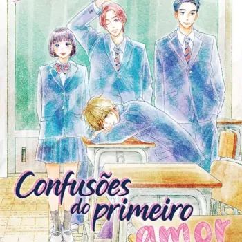 Confusões Do Primeiro Amor - Vol. 01