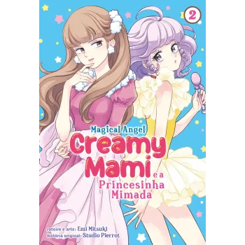 Creamy Mami: A Princesinha Mimada Vol. 02