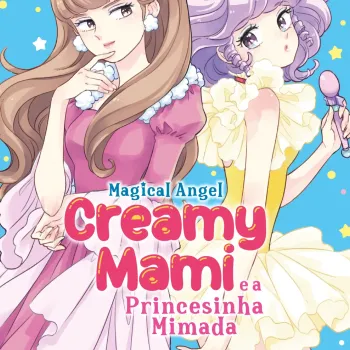 Creamy Mami: A Princesinha Mimada Vol. 02