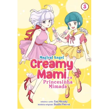 Creamy Mami: A Princesinha Mimada Vol. 03