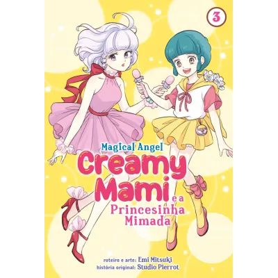 Creamy Mami: A Princesinha Mimada Vol. 03