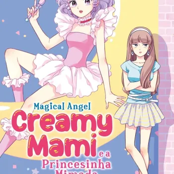 Creamy Mami: A Princesinha Mimada Vol. 01