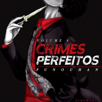 Crimes Perfeitos (Funouhan) Vol. 06 Crimes Perfeitos (Funouhan) Vol. 06