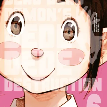 Dead Dead Demon's Dededede Destruction - Vol. 06 Dead Dead Demon's Dededede Destruction - Vol. 06