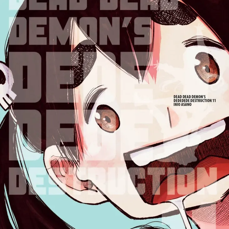 Dead Dead Demon's Dededede Destruction - Vol. 11 Dead Dead Demon's Dededede Destruction - Vol. 11