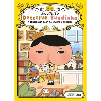 Detetive Bundinha - O Misterioso Caso da Senhora Púrpura