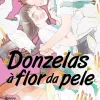 Donzelas à Flor Da Pele Vol. 07