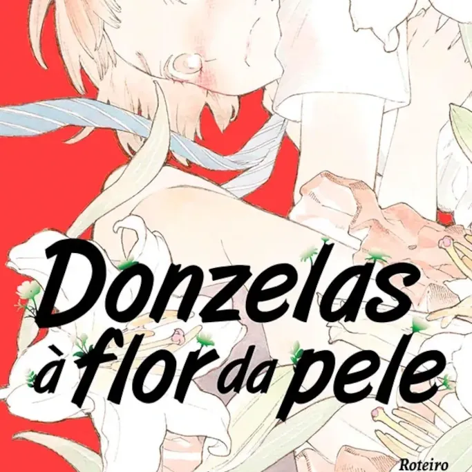 Donzelas à Flor Da Pele Vol. 01 Donzelas à Flor Da Pele Vol. 01