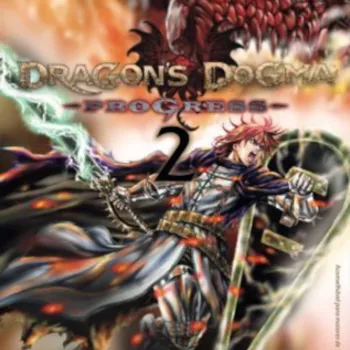Dragon's Dogma Progress Vol. 02 Dragon's Dogma Progress Vol. 02